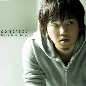 [Album] Motohiro Hata – Contrast [MP3/320K/ZIP][2007.09.26]