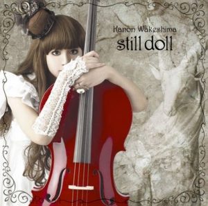 Kanon Wakeshima – still doll [Single]