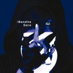 Gero – The Bandits [Single]