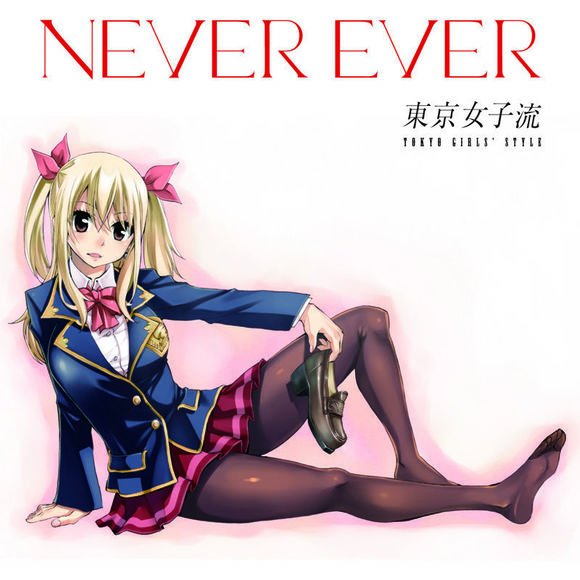 Tokyo Girls’ Style - Never ever