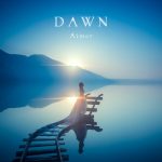 [Album] Aimer – DAWN [MP3/320K/ZIP][2015.07.29]