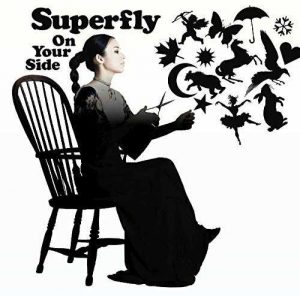 Superfly – On Your Side [Single]