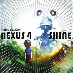 [Single] L’Arc~en~Ciel – NEXUS 4 / SHINE [MP3/320K/ZIP][2008.08.27]