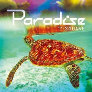 T-SQUARE – PARADISE [Album]