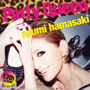 [Album] Ayumi Hamasaki – Party Queen [MP3/320K/ZIP][2012.03.21]
