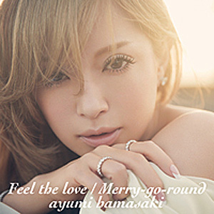 [Single] Ayumi Hamasaki – Feel the love / Merry-go-round [MP3/320K/ZIP][2013.12.25]