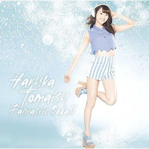 Haruka Tomatsu – Fantastic Soda!! [Single]