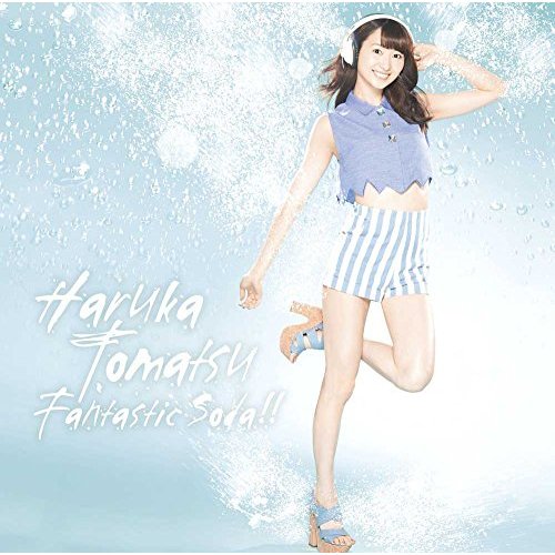 Download Haruka Tomatsu - Fantastic Soda!! [Single]