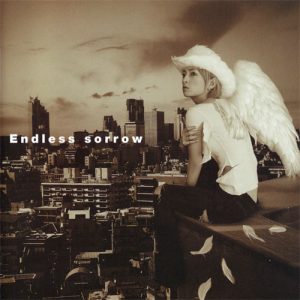 [Single] Ayumi Hamasaki – Endless sorrow [MP3/320K/ZIP][2001.05.16]