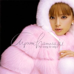 [Single] Ayumi Hamasaki – No way to say [MP3/320K/ZIP][2003.11.06]