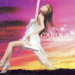 [Single] Ayumi Hamasaki – CAROLS [MP3/320K/ZIP][2004.09.29]