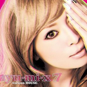 [Album] Ayumi Hamasaki – ayu-mi-x 7 -version HOUSE- [MP3/320K/ZIP][2011.04.20]