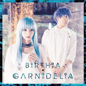 GARNiDELiA – BiRTHiA [Album]
