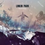 [Album] LINKIN PARK – Recharged [MP3/320K/ZIP][2013.10.29]