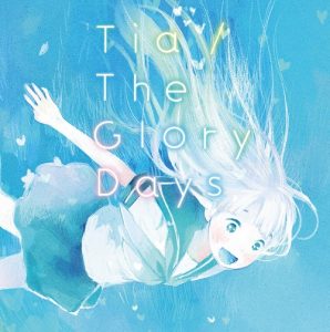 TiA – The Glory Days [Single]