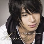 Yuya Matsushita – Honesty~Negai ga Kanau Nara [Single]