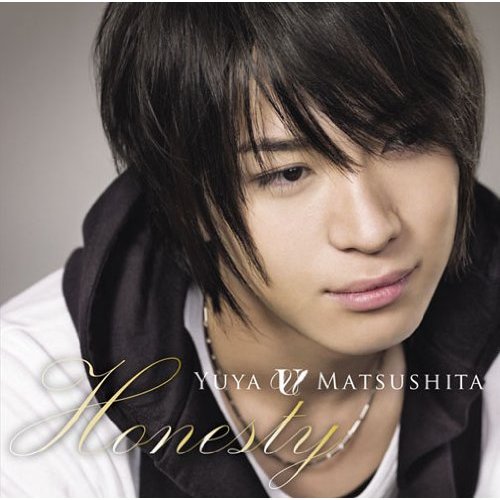 Download Yuya Matsushita - Honesty~Negai ga Kanau Nara [Single]