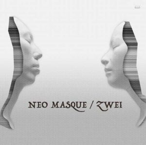 [Album] Zwei – NEO MASQUE [MP3/320K/ZIP][2015.08.26]