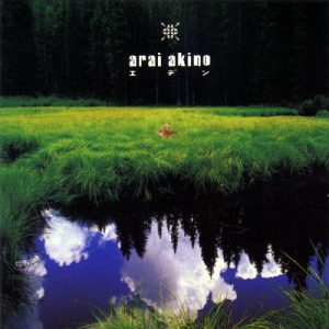Akino Arai – Eden [Album]