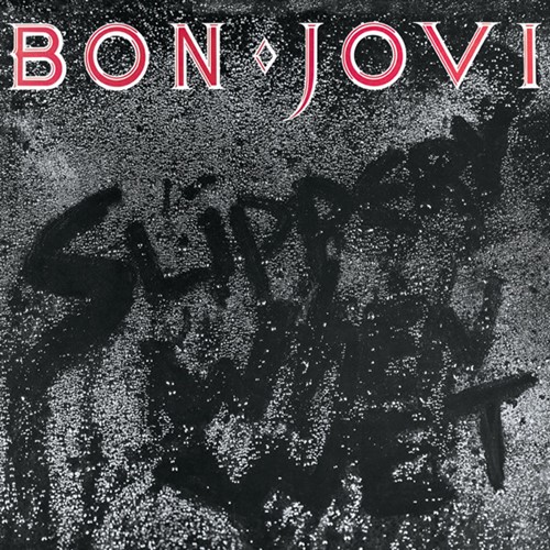 Download Bon Jovi - Slippery When Wet (Special Edition) [Album]