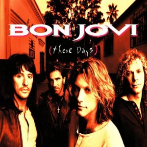 Bon Jovi – These Days [Album]