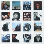 Bon Jovi – Crush (Bonus Tracks) [Album]