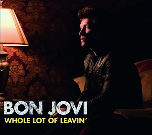 Download Bon Jovi - Whole Lot of Leavin' [Single]