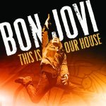 Bon Jovi – This Is Our House [Single]
