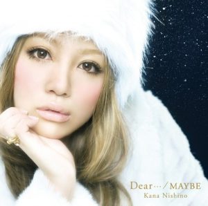 [Single] Kana Nishino – Dear… / MAYBE [MP3/320K/RAR][2009.12.02]