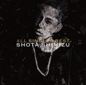 Shota Shimizu – ALL SINGLES BEST [Album]