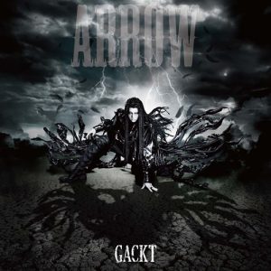 GACKT – ARROW [Single]
