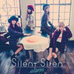SILENT SIREN – alarm [Single]
