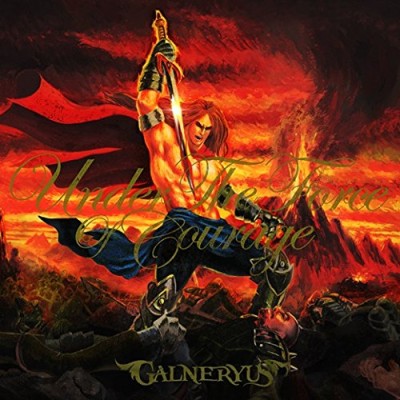 GALNERYUS – Under The Force Of Courage