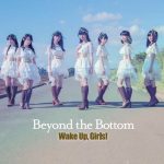 Wake Up,Girls ! – a Beyond the Bottom [Single]