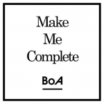 [Single] BoA – Make Me Complete [AAC/256K/ZIP][2016.01.22]