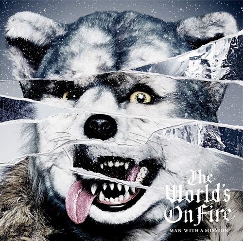 Album Man With A Mission The World S On Fire Mp3 3k Zip 16 02 10