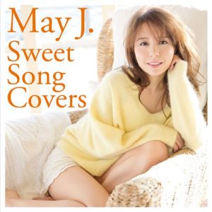 May J. – Sweet Song Covers [Album]