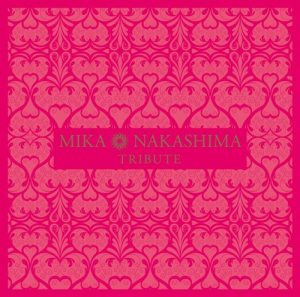 V.A. – MIKA NAKASHIMA TRIBUTE [Album]