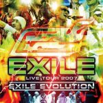 [Concert] EXILE LIVE TOUR 2007 EXILE EVOLUTION [BD][720p][x264][AAC][2007.10.17]