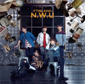 FTISLAND – N.W.U [Album]