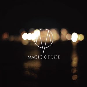 MAGIC OF LiFE – Kazabana No Shizuku [Single]