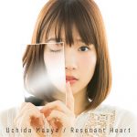 [Single] Maaya Uchida – Resonant Heart “Seisen Cerberus: Ryuukoku no Fatalite” Opening Theme [MP3/320K/RAR][2016.05.11]