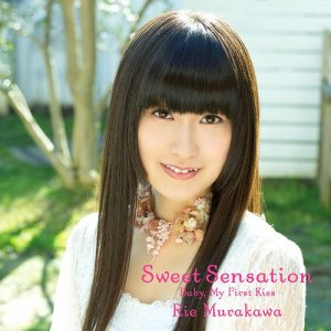 Rie Murakawa – Sweet SensationBaby, My First Kiss [Single]