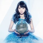 [Single] Suzuko Mimori – Xenotopia “Seisen Cerberus: Ryuukoku no Fatalite” Ending Theme [MP3/320K/RAR][2016.05.25]
