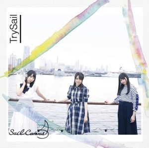 [Album] TrySail – Sail Canvas [AAC/256K/RAR][2016.05.25]