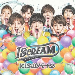 Kis-My-Ft2 – I SCREAM [Album]