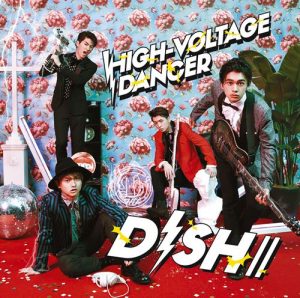 DISH// – HIGH-VOLTAGE DANCER [Single]