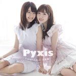 [Album] Pyxis – First Love Chuuihou! [MP3/320K/ZIP][2016.08.24]