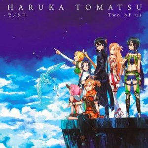 Haruka Tomatsu – Two of us / Monochrome Two of us [Single]
