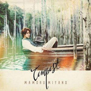 Mamoru Miyano – The Birth / Tempest [Single]